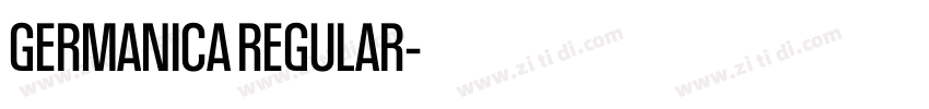 GERMANICA REGULAR字体转换